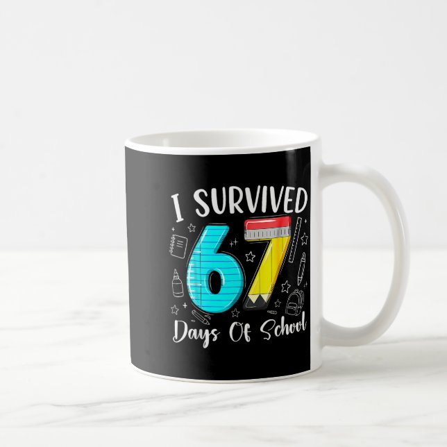 I Survived 67 Days Of School Funny 67 Meme Teacher Kaffemugg (Höger)