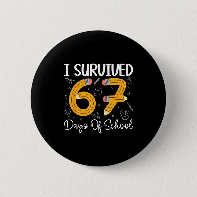 I Survived 67 Days Of School Funny 67 Meme Teacher Knapp (Framsida)