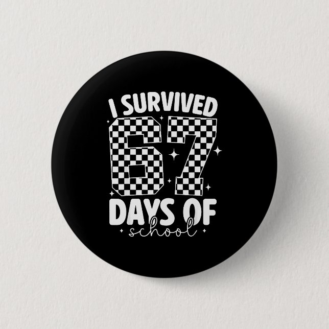 I Survived 67 Days Of School Funny 67 Meme Teacher Knapp (Framsida)