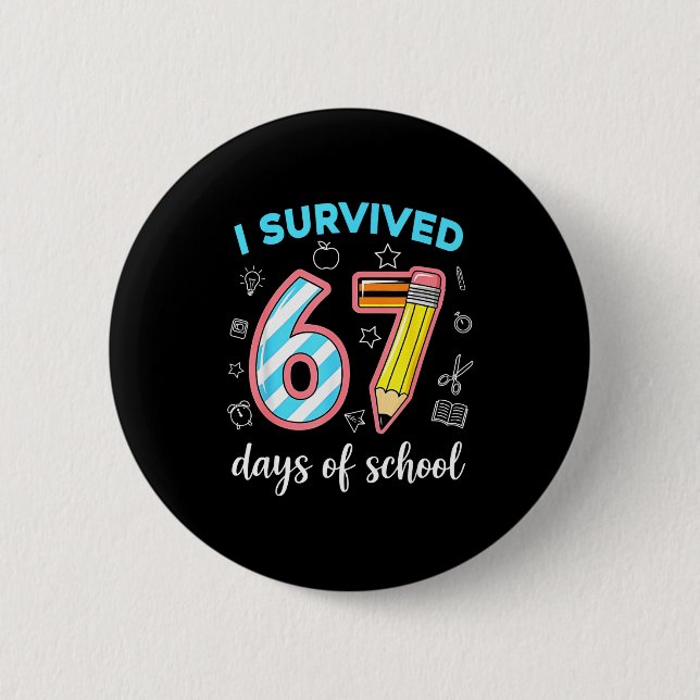 I Survived 67 Days Of School Funny 67 Meme Teacher Knapp (Framsida)