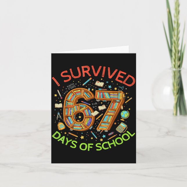 I Survived 67 Days Of School Funny 67 Meme Teacher Kort (Framsida)