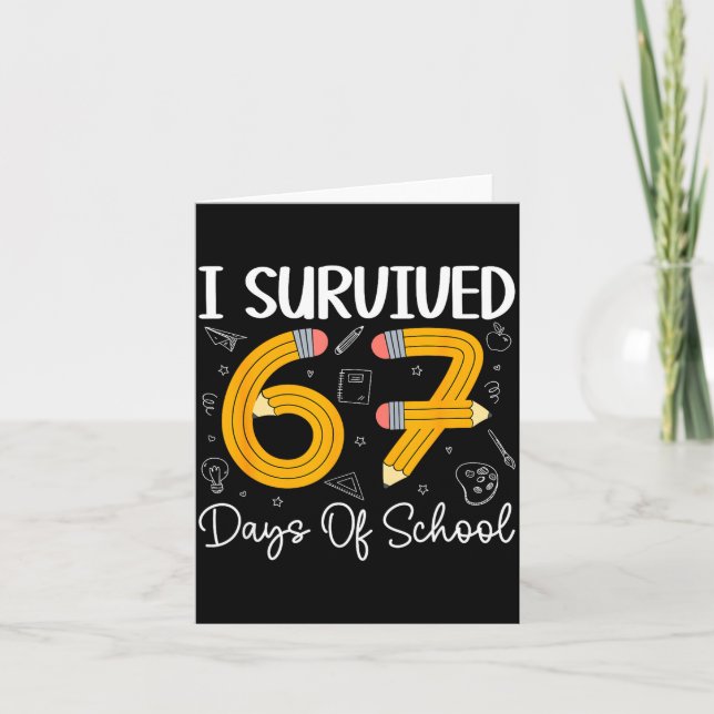 I Survived 67 Days Of School Funny 67 Meme Teacher Kort (Framsida)