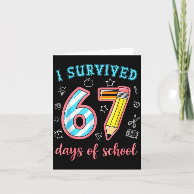 I Survived 67 Days Of School Funny 67 Meme Teacher Kort (Framsida)
