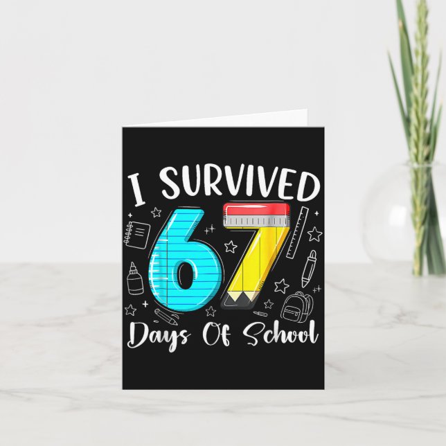 I Survived 67 Days Of School Funny 67 Meme Teacher Kort (Framsida)
