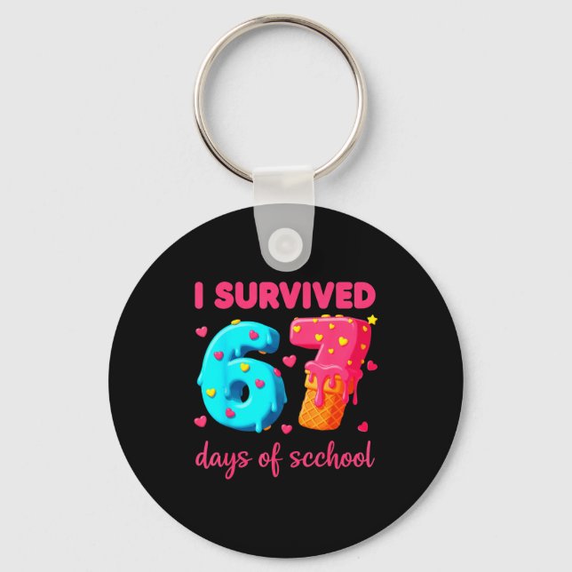 I Survived 67 Days Of School Funny 67 Meme Teacher Nyckelring (Framsida)