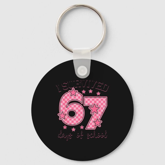 I Survived 67 Days Of School Funny 67 Meme Teacher Nyckelring (Framsida)