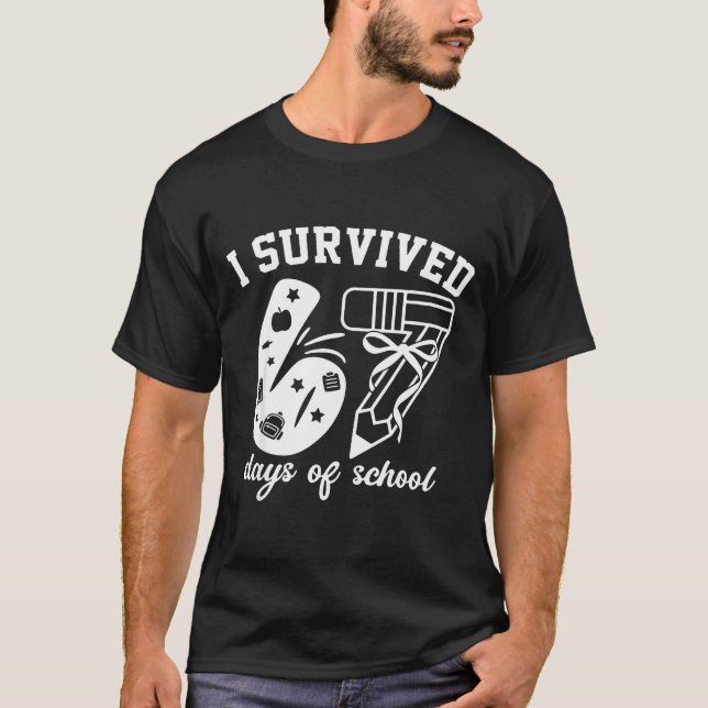 I Survived 67 Days Of School Funny 67 Meme Teacher T Shirt (Framsida)
