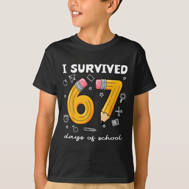 I Survived 67 Days Of School Funny 67 Meme Teacher T Shirt (Framsida)