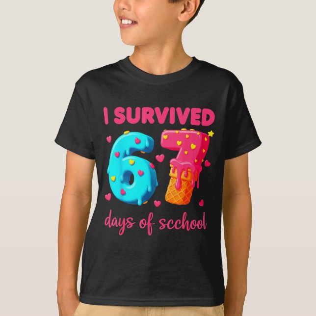 I Survived 67 Days Of School Funny 67 Meme Teacher T Shirt (Framsida)