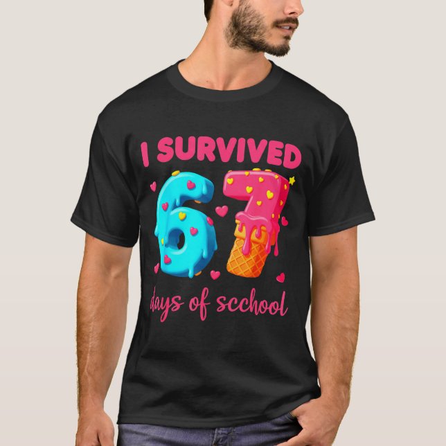 I Survived 67 Days Of School Funny 67 Meme Teacher T Shirt (Framsida)
