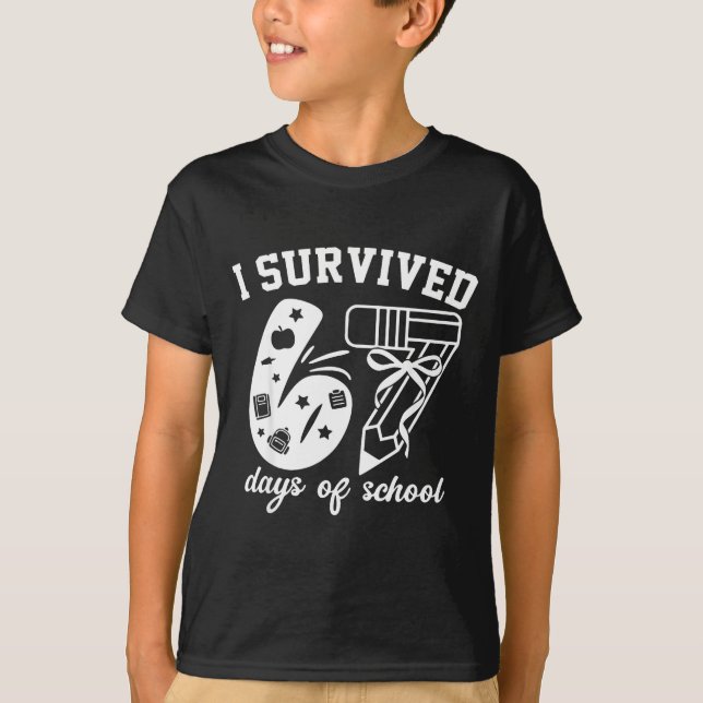 I Survived 67 Days Of School Funny 67 Meme Teacher T Shirt (Framsida)