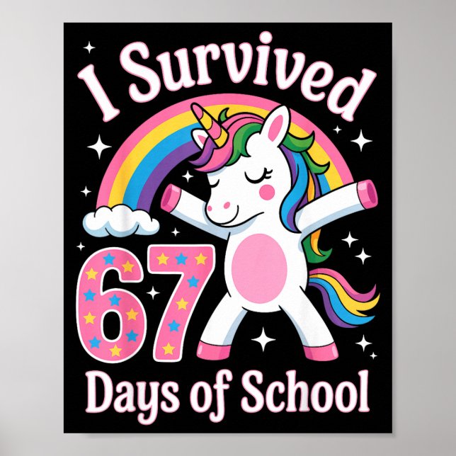 I Survived 67 Days Of School Funny 67 Teachers Kid Poster (Framsidan)