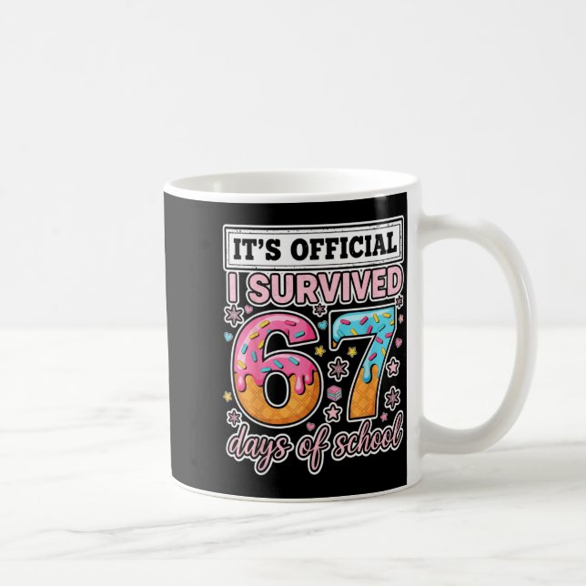 I Survived 67 Days Of School Funny 67 Teachers Stu Kaffemugg (Höger)