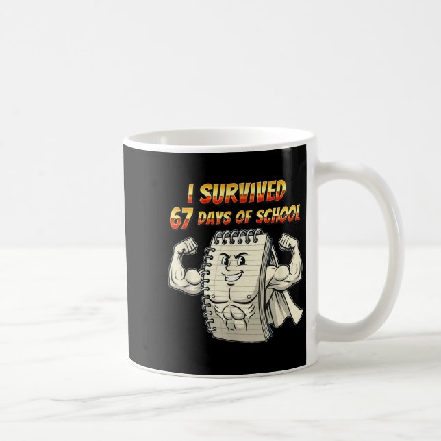 I Survived 67 Days Of School Funny 67 Teachers Stu Kaffemugg (Höger)