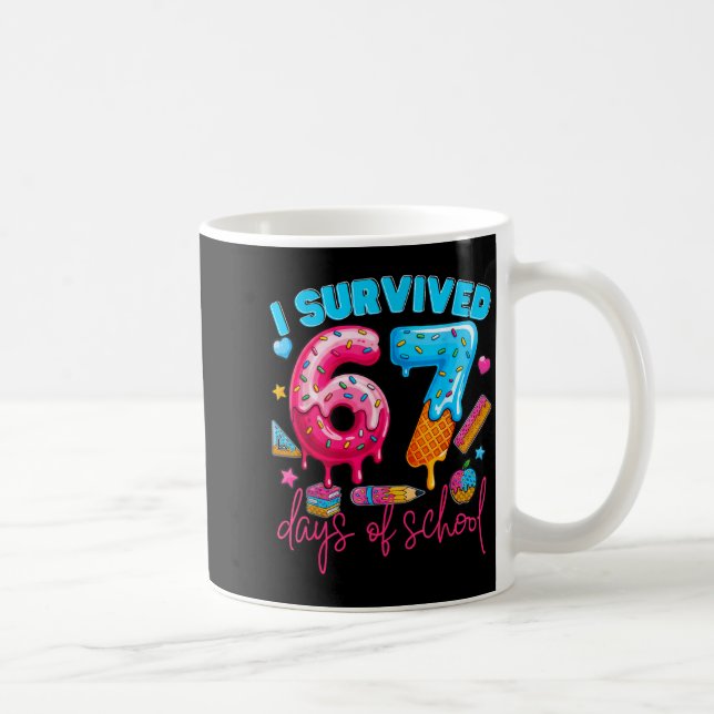 I Survived 67 Days Of School Funny 67 Teachers Stu Kaffemugg (Höger)