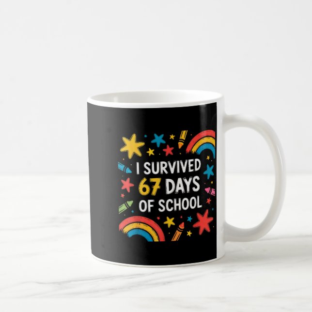 I Survived 67 Days Of School Funny 67 Teachers Stu Kaffemugg (Höger)