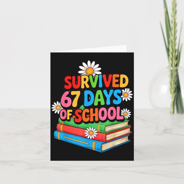 I Survived 67 Days Of School Funny 67 Teachers Stu Kort (Framsida)