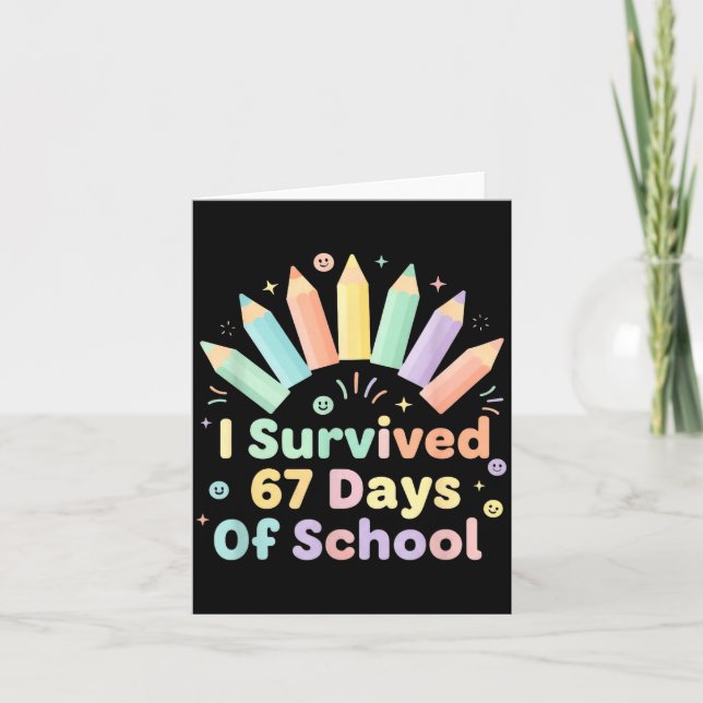 I Survived 67 Days Of School Funny 67 Teachers Stu Kort (Framsida)