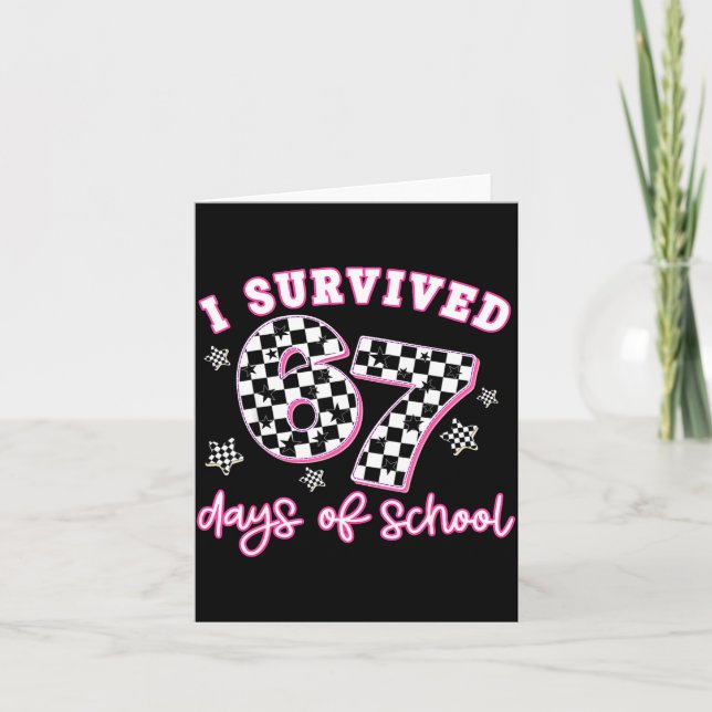 I Survived 67 Days Of School Funny 67 Teachers Stu Kort (Framsida)