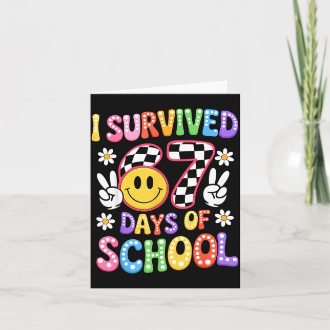 I Survived 67 Days Of School Funny 67 Teachers Stu Kort (Framsida)