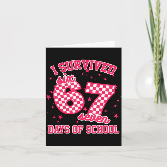 I Survived 67 Days Of School Funny 67 Teachers Stu Kort (Framsida)