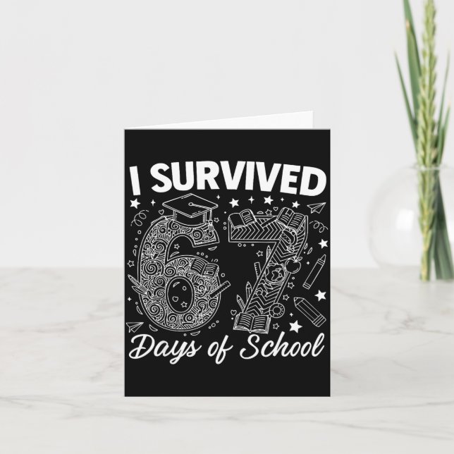 I Survived 67 Days Of School Funny 67 Teachers Stu Kort (Framsida)