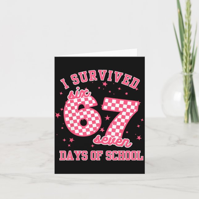 I Survived 67 Days Of School Funny 67 Teachers Stu Kort (Framsida)