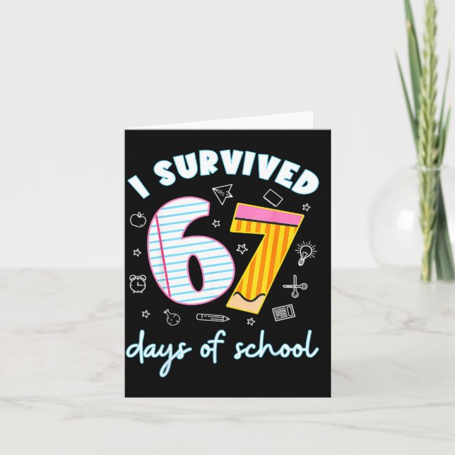 I Survived 67 Days Of School Funny 67 Teachers Stu Kort (Framsida)