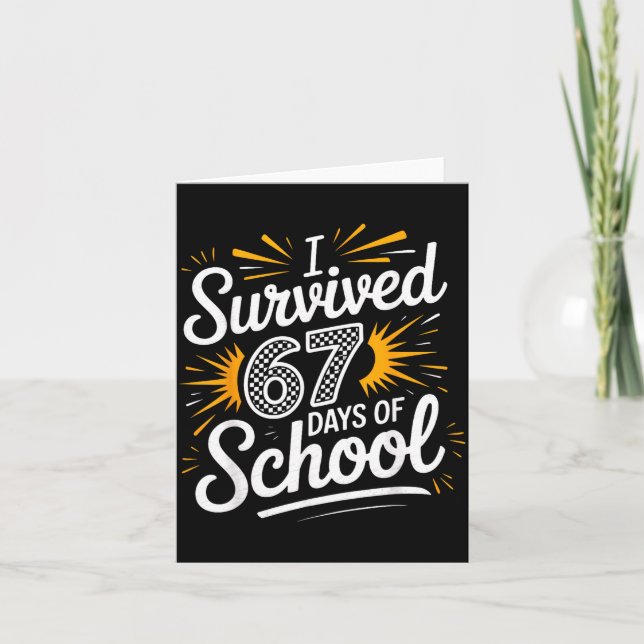 I Survived 67 Days Of School Funny 67 Teachers Stu Kort (Framsida)