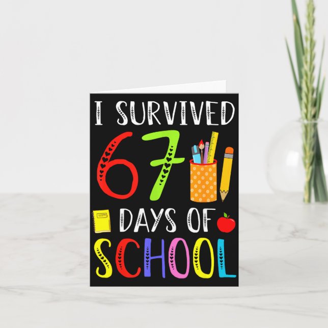 I Survived 67 Days Of School Funny 67 Teachers Stu Kort (Framsida)