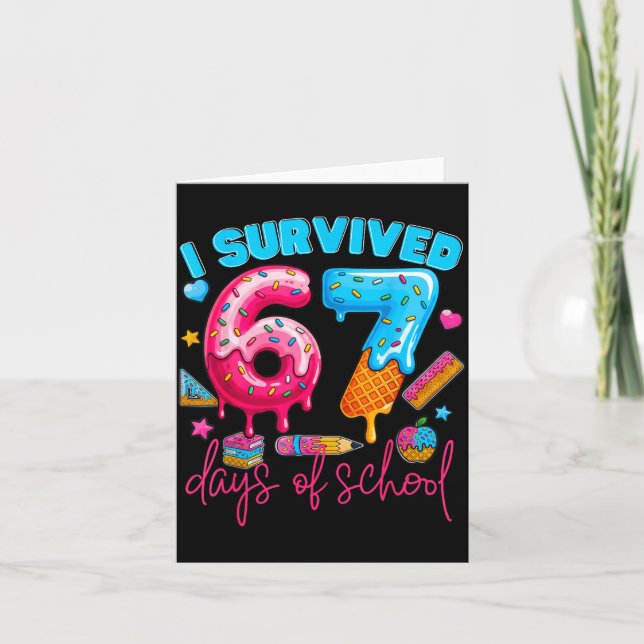 I Survived 67 Days Of School Funny 67 Teachers Stu Kort (Framsida)