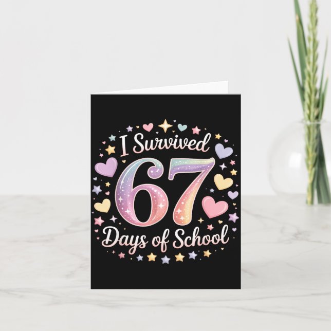 I Survived 67 Days Of School Funny 67 Teachers Stu Kort (Framsida)