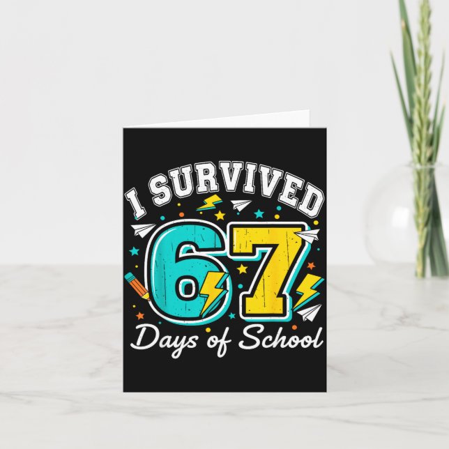I Survived 67 Days Of School Funny 67 Teachers Stu Kort (Framsida)