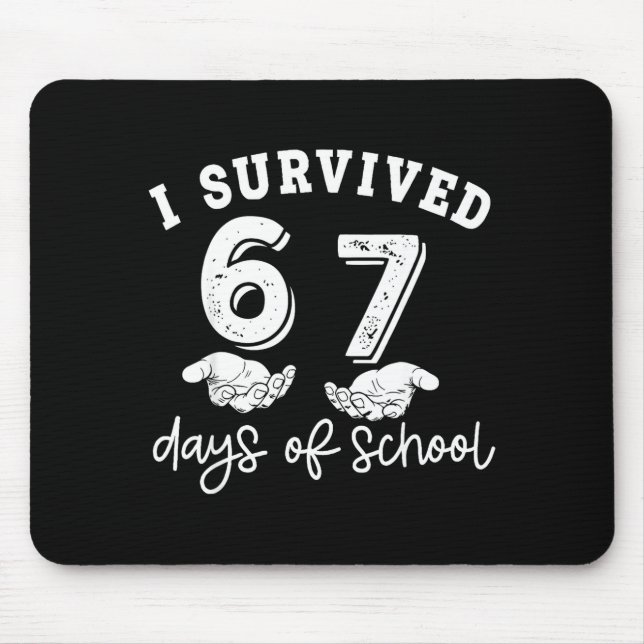 I Survived 67 Days Of School Funny 67 Teachers Stu Musmatta (Framsidan)