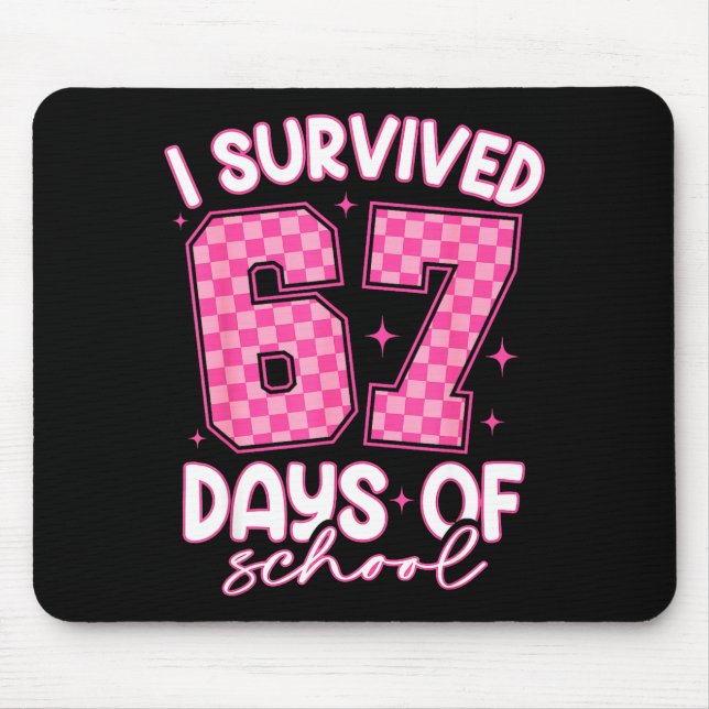 I Survived 67 Days Of School Funny 67 Teachers Stu Musmatta (Framsidan)