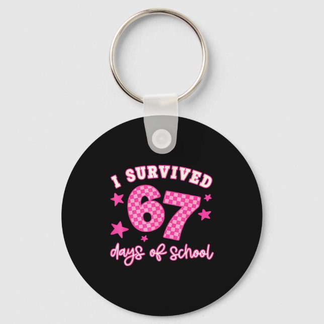 I Survived 67 Days Of School Funny 67 Teachers Stu Nyckelring (Framsida)