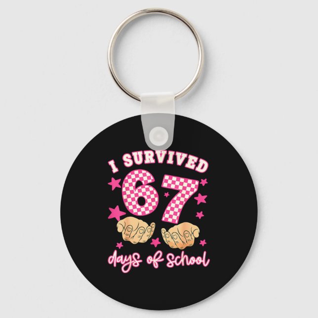 I Survived 67 Days Of School Funny 67 Teachers Stu Nyckelring (Framsida)