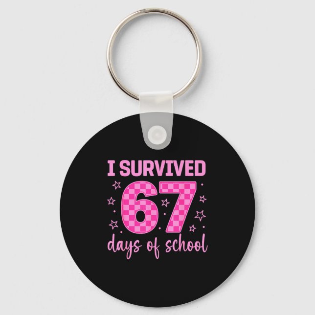 I Survived 67 Days Of School Funny 67 Teachers Stu Nyckelring (Framsida)