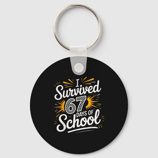 I Survived 67 Days Of School Funny 67 Teachers Stu Nyckelring (Framsida)