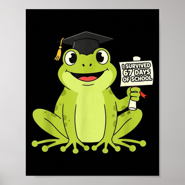 I Survived 67 Days Of School Funny 67 Teachers Stu Poster (Framsidan)