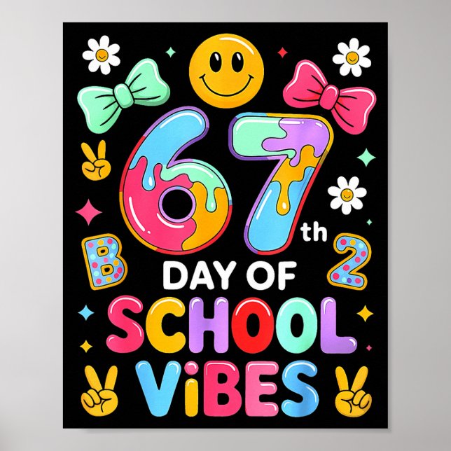 I Survived 67 Days Of School Funny 67 Teachers Stu Poster (Framsidan)