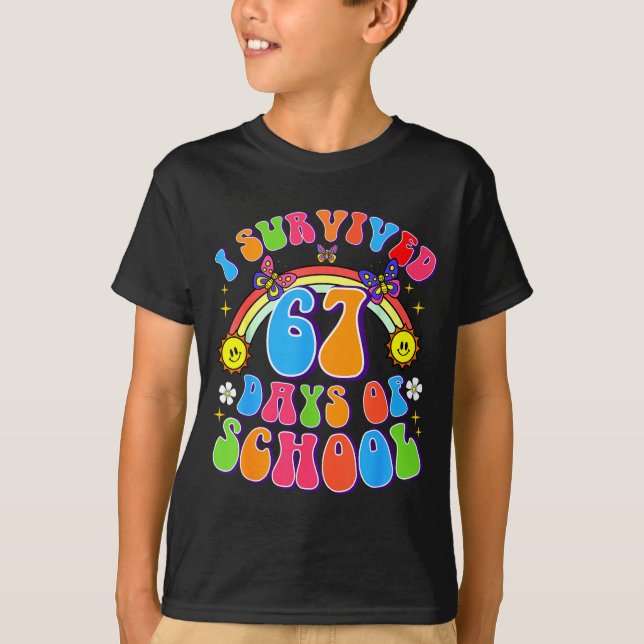 I Survived 67 Days Of School Funny 67 Teachers Stu T Shirt (Framsida)
