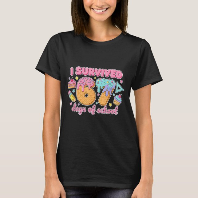 I Survived 67 Days Of School Funny 67 Teachers Stu T Shirt (Framsida)