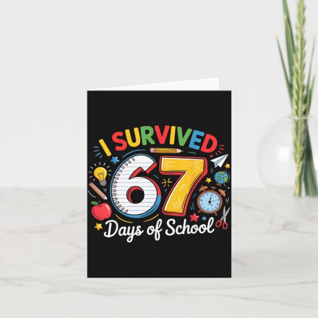 I Survived 67 Days Of School Funny 6 7 Meme Teache Kort (Framsida)