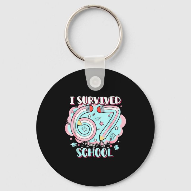 I Survived 67 Days Of School Funny 6 7 Six Seven M Nyckelring (Framsida)