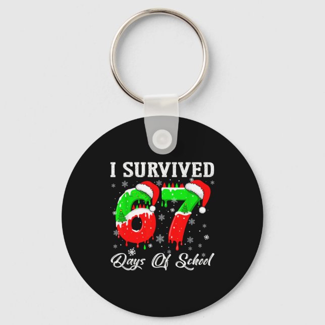 I Survived 67 Days Of School Funny Christmas  Nyckelring (Framsida)