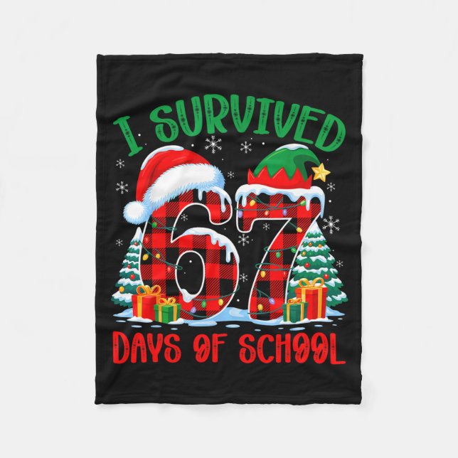 I Survived 67 Days Of School Funny Christmas Six S Fleecefilt (Framsidan)