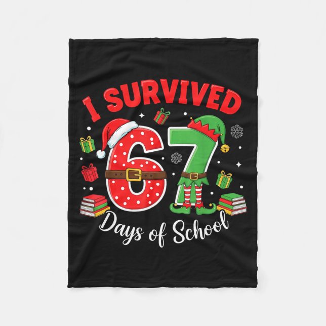 I Survived 67 Days Of School Funny Christmas Teach Fleecefilt (Framsidan)