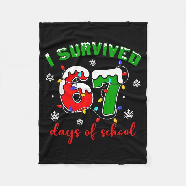 I Survived 67 Days Of School Funny Christmas Teach Fleecefilt (Framsidan)
