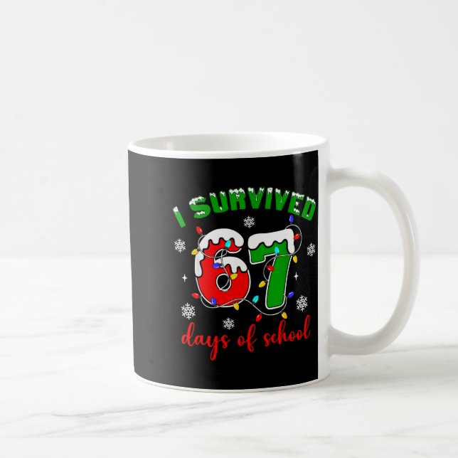 I Survived 67 Days Of School Funny Christmas Teach Kaffemugg (Höger)
